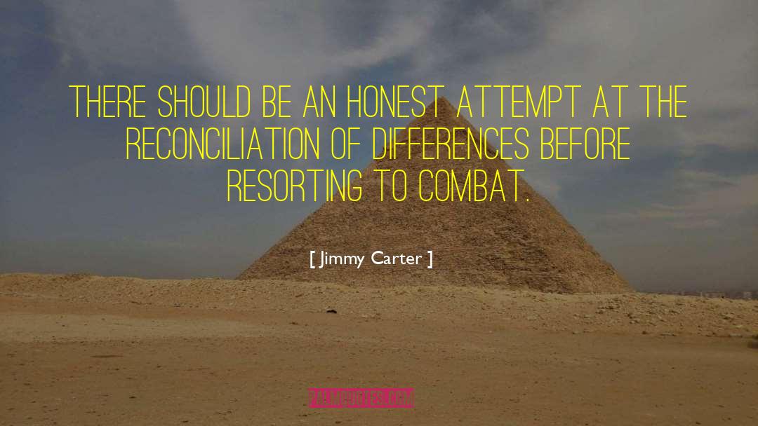 Reconciliation quotes by Jimmy Carter
