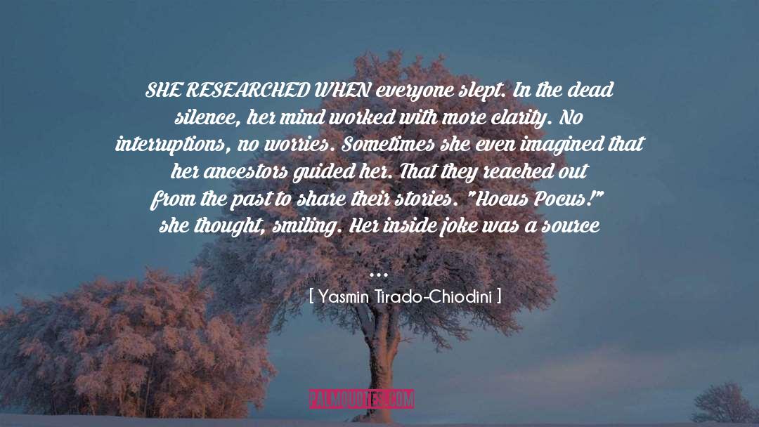 Reconciling The Past quotes by Yasmin Tirado-Chiodini