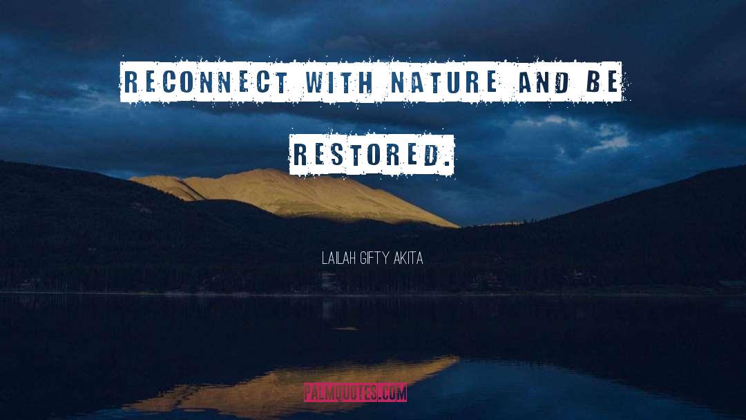 Reconnect quotes by Lailah Gifty Akita