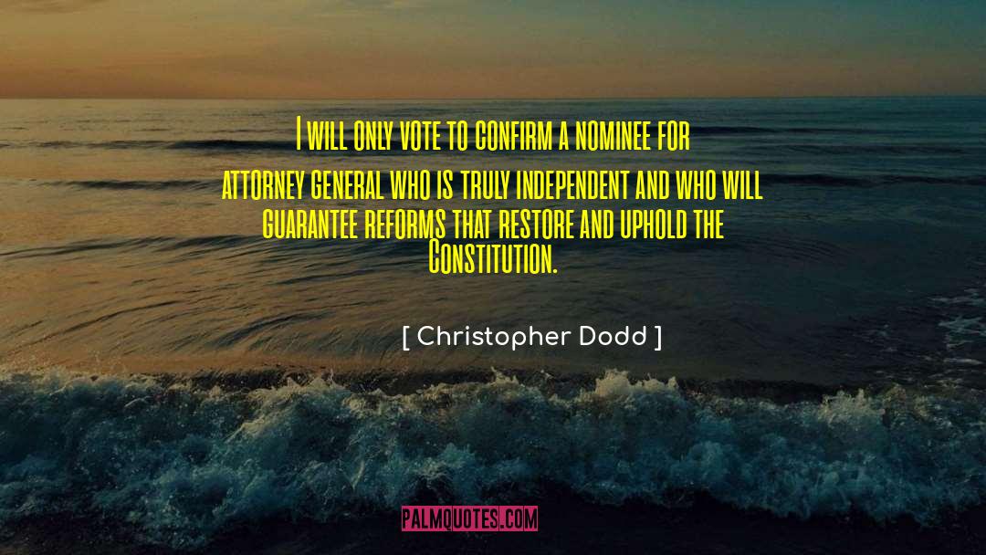 Reconstitutions quotes by Christopher Dodd