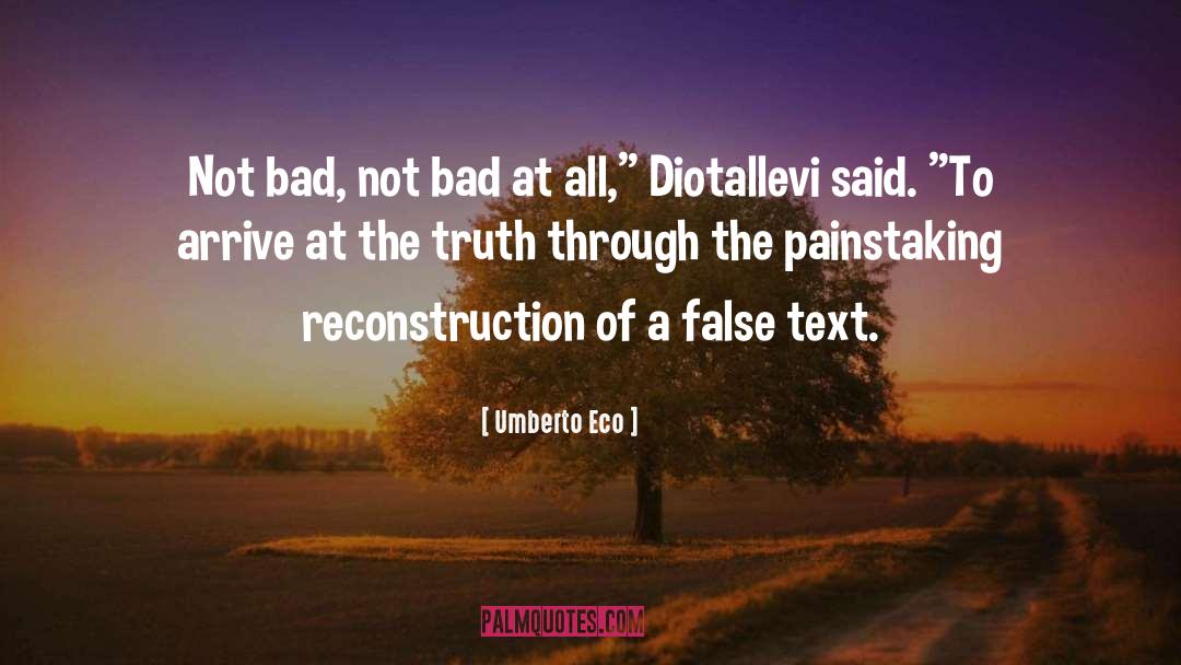 Reconstruction quotes by Umberto Eco