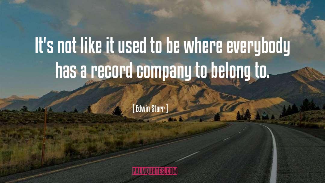 Record Companies quotes by Edwin Starr