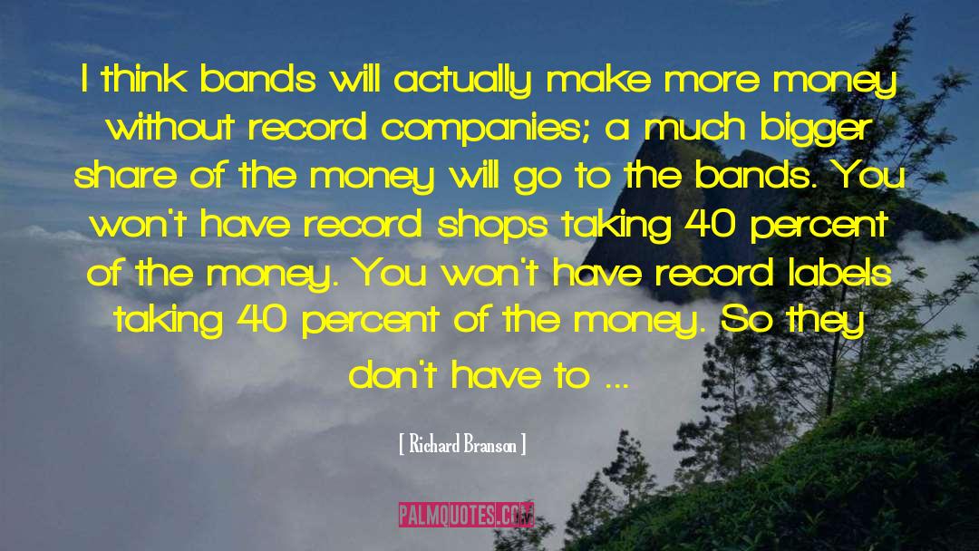 Record Companies quotes by Richard Branson