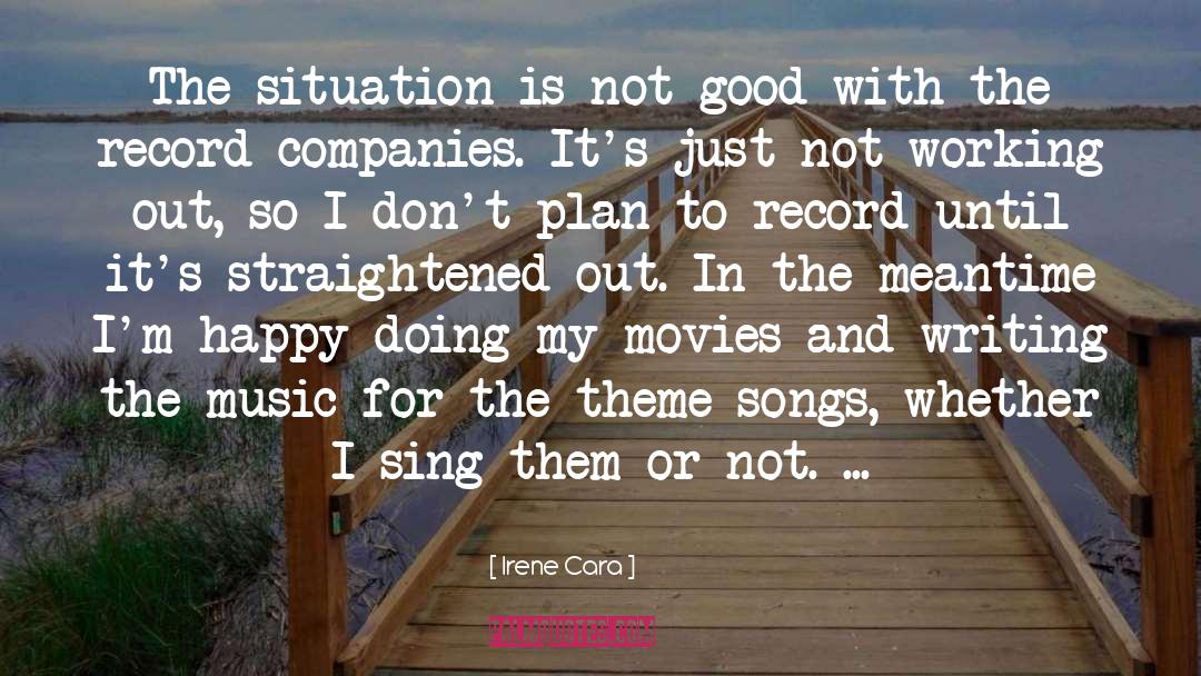 Record Companies quotes by Irene Cara