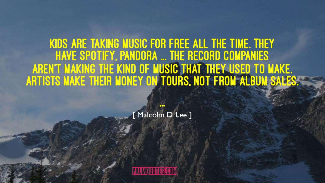 Record Companies quotes by Malcolm D. Lee