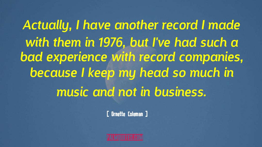 Record Companies quotes by Ornette Coleman