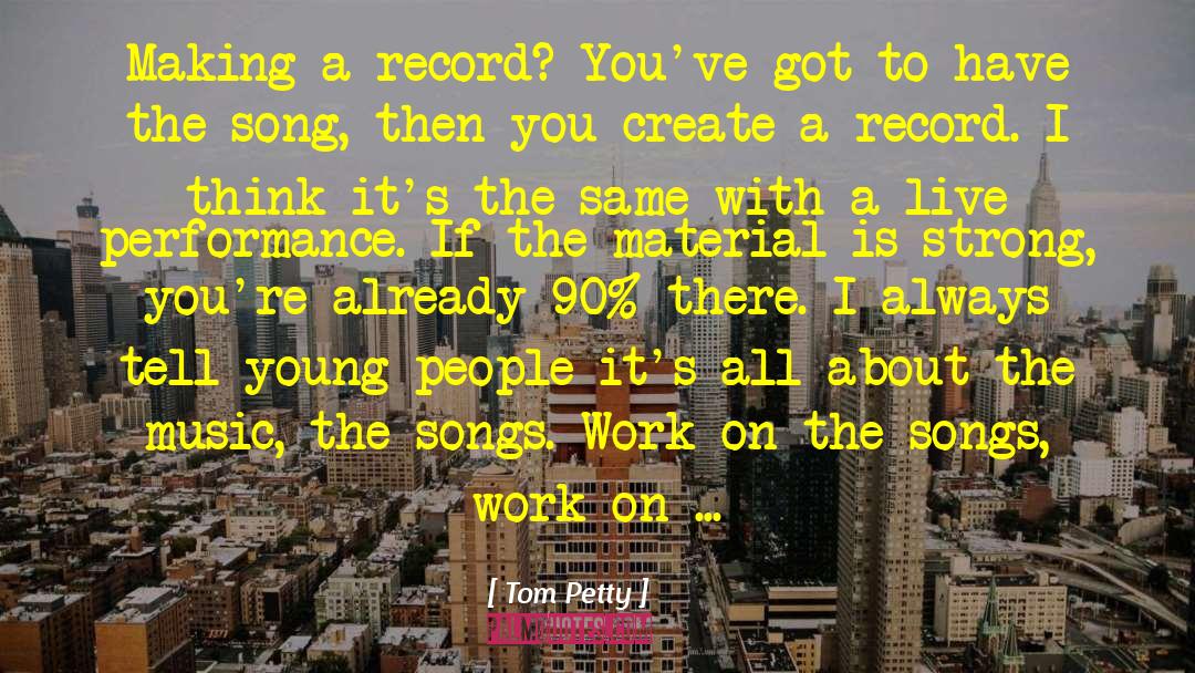 Record Keeper quotes by Tom Petty