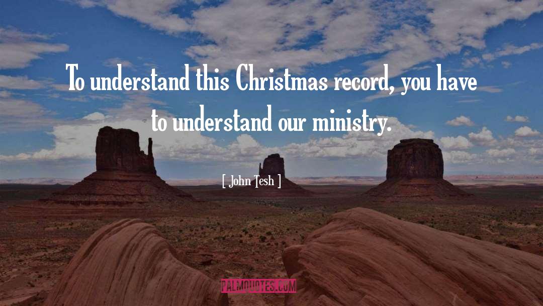 Record quotes by John Tesh