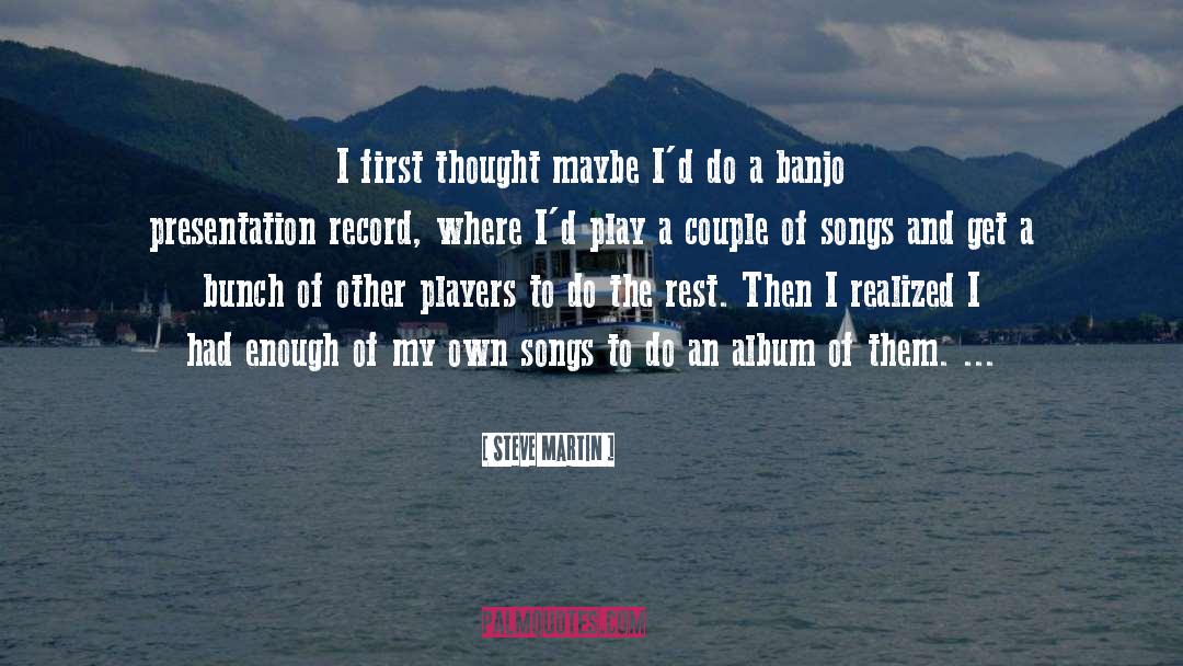 Record quotes by Steve Martin