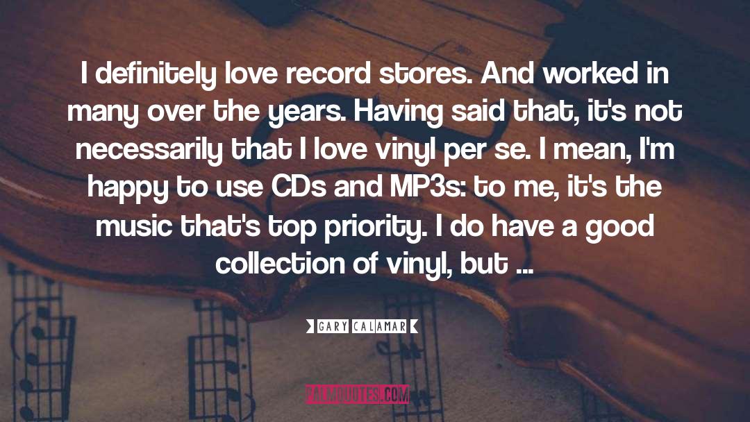 Record Stores quotes by Gary Calamar