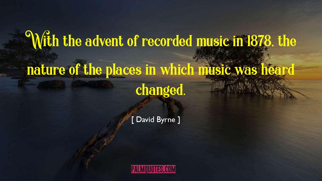 Recorded Music quotes by David Byrne