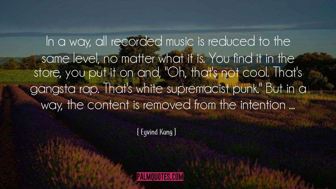 Recorded Music quotes by Eyvind Kang