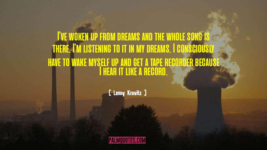 Recorder quotes by Lenny Kravitz