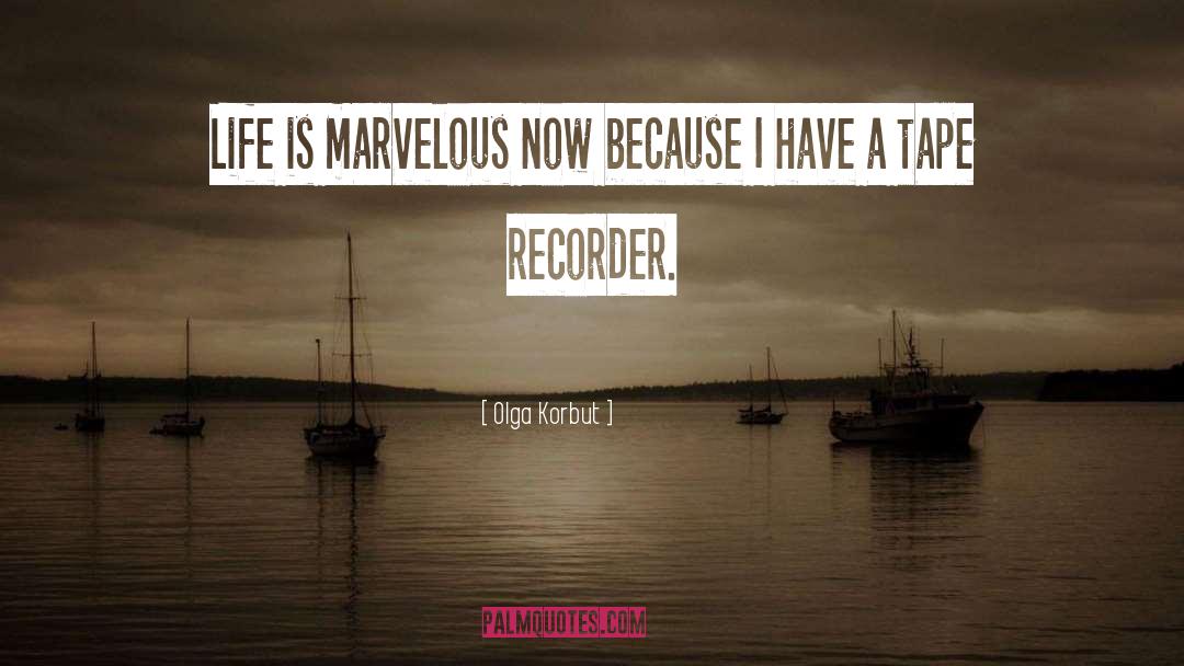 Recorders quotes by Olga Korbut