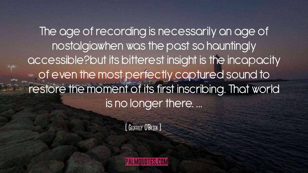 Recording Music quotes by Geoffrey O'Brien
