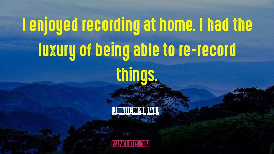 Recording Studio quotes by Johnette Napolitano