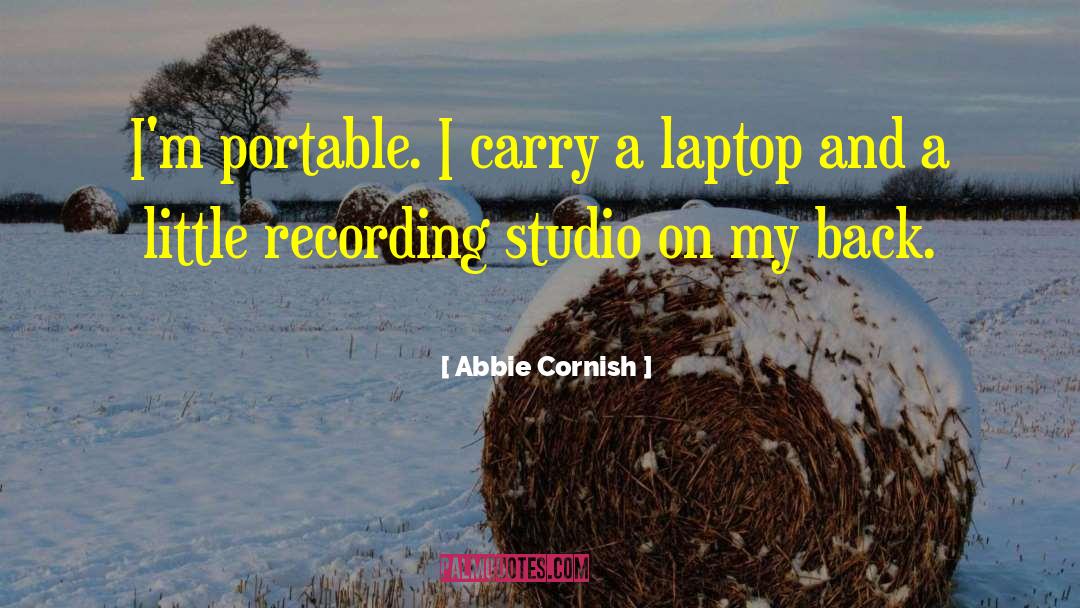 Recording Studio quotes by Abbie Cornish