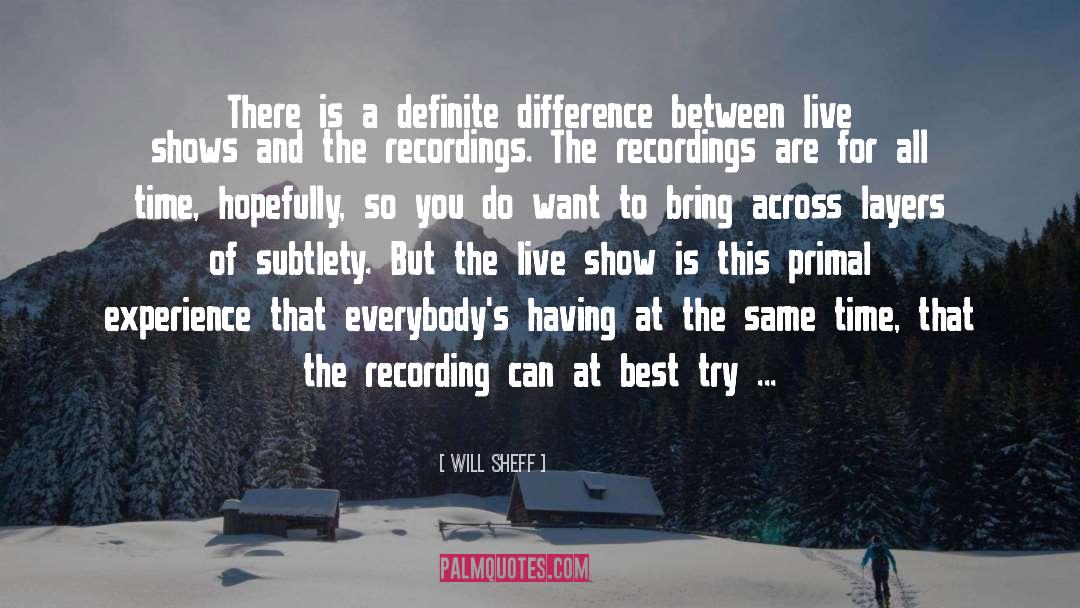 Recordings quotes by Will Sheff