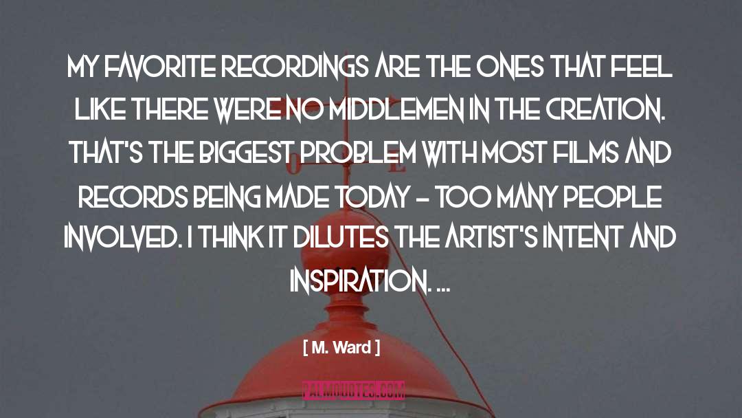 Recordings quotes by M. Ward