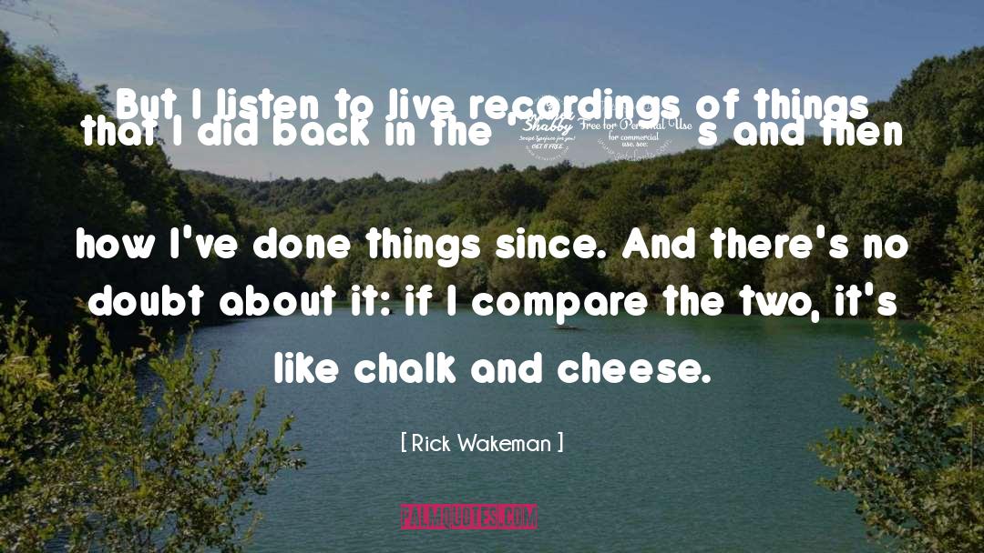 Recordings quotes by Rick Wakeman