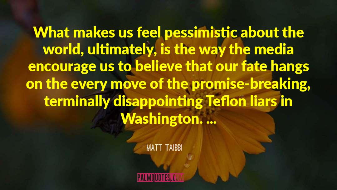 Records Breaking quotes by Matt Taibbi