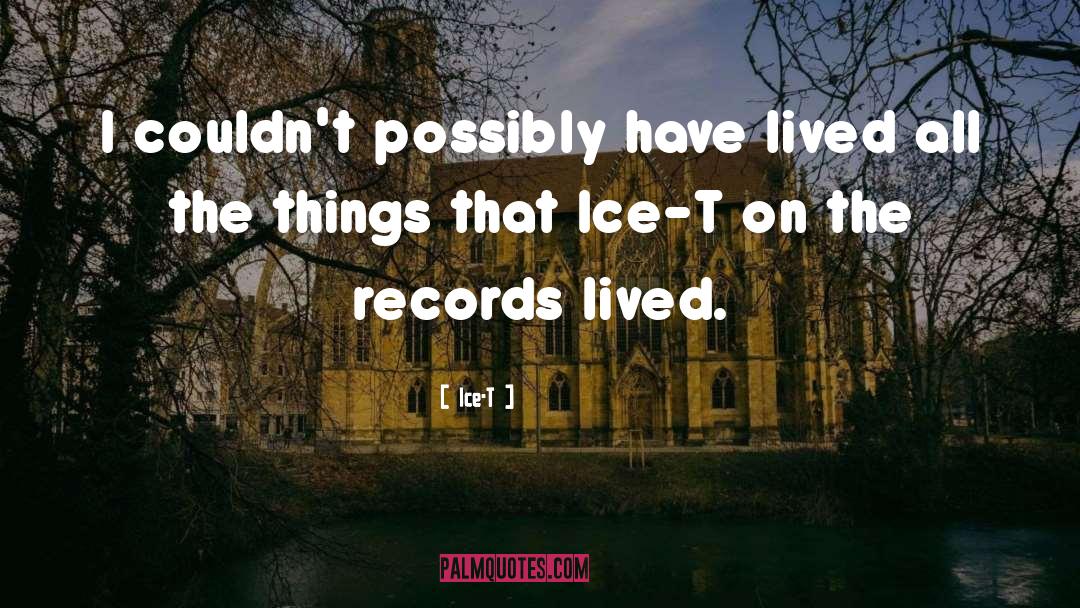 Records quotes by Ice-T