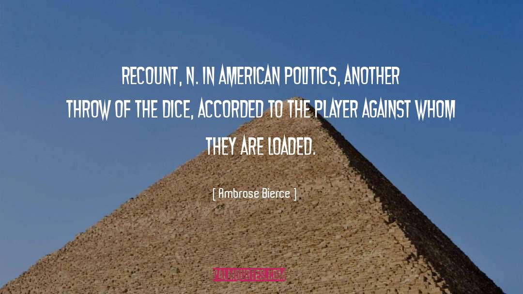 Recount quotes by Ambrose Bierce