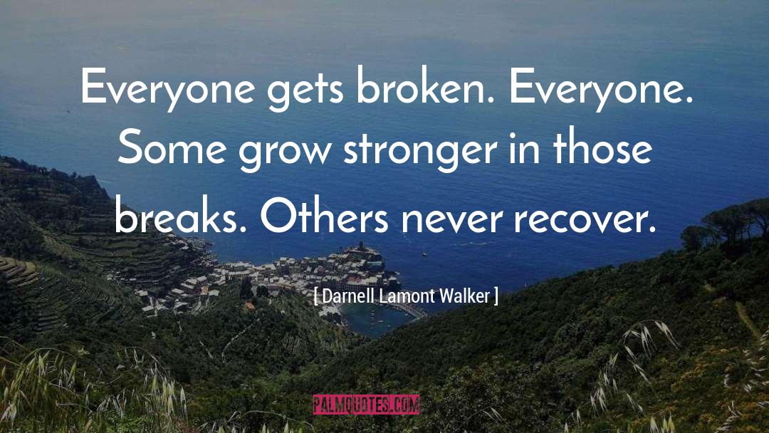 Recover quotes by Darnell Lamont Walker