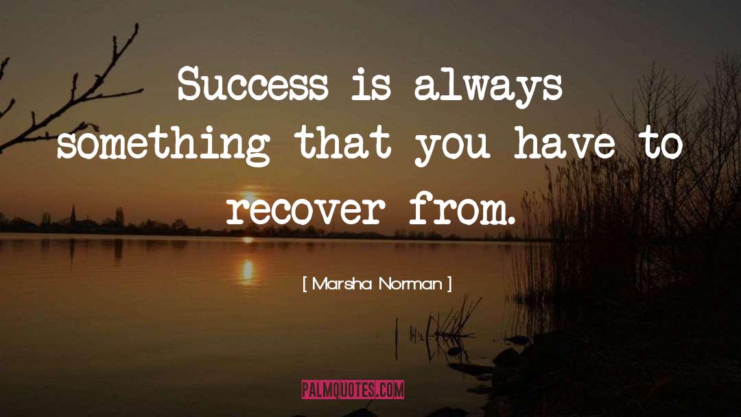 Recover quotes by Marsha Norman