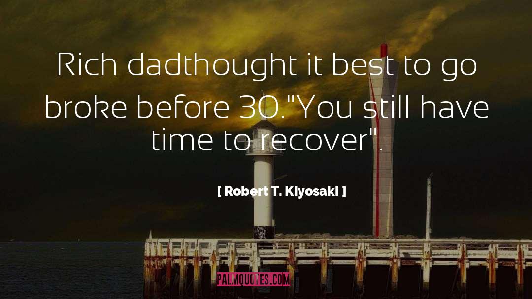 Recover quotes by Robert T. Kiyosaki