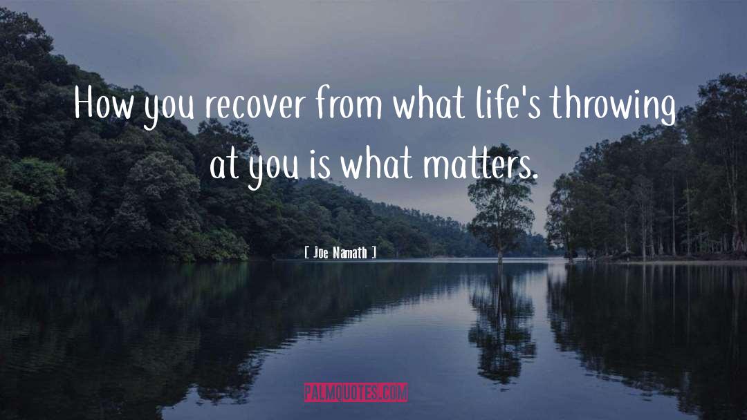 Recover quotes by Joe Namath