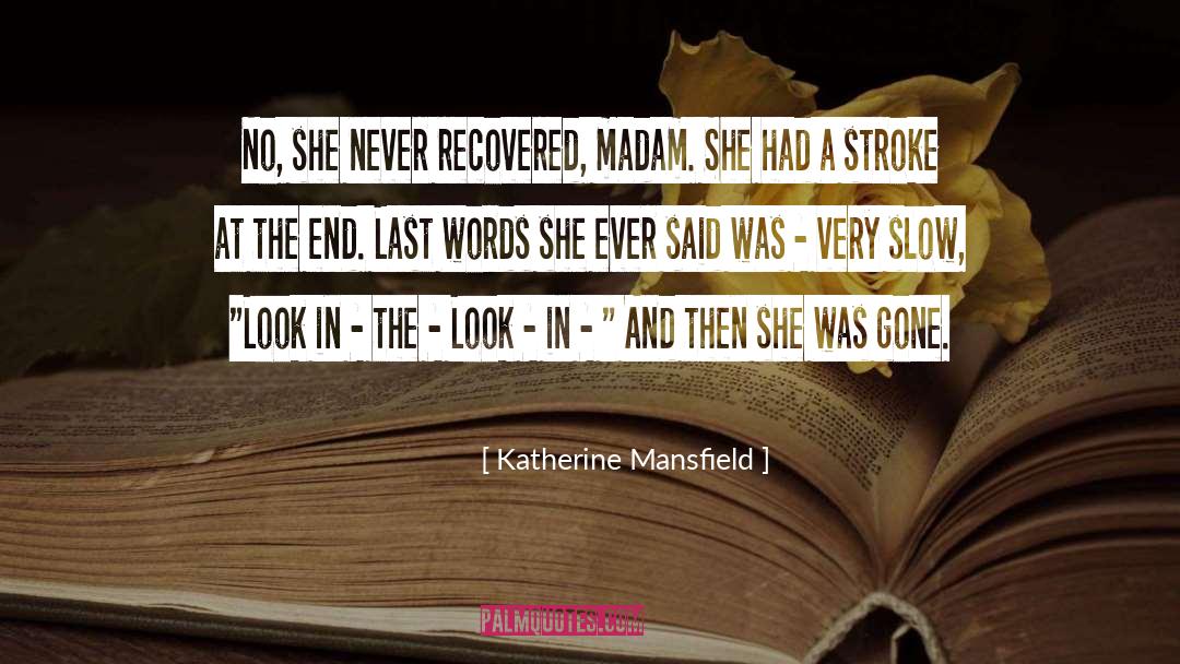 Recovered quotes by Katherine Mansfield