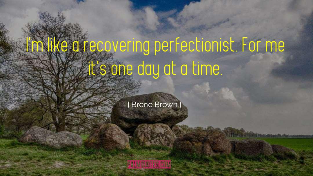 Recovering Addict quotes by Brene Brown