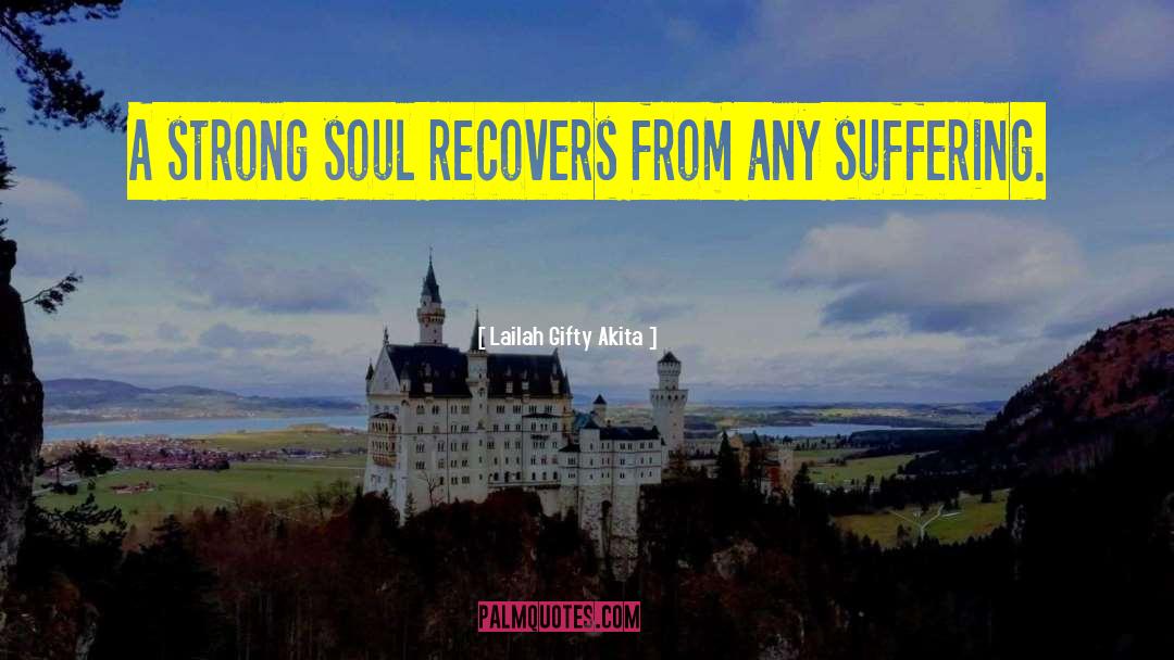Recovering quotes by Lailah Gifty Akita