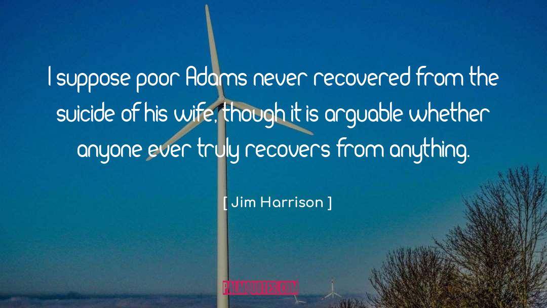Recovers quotes by Jim Harrison