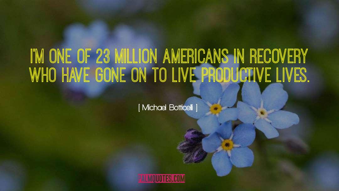 Recovery Congratulations quotes by Michael Botticelli