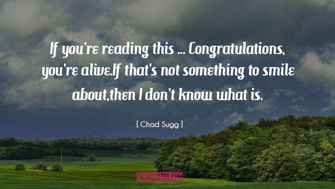 Recovery Congratulations quotes by Chad Sugg