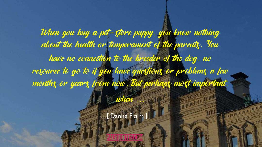 Recovery From Pet Loss quotes by Denise Flaim