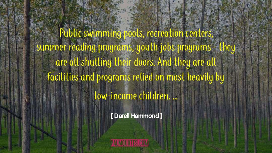 Recreation quotes by Darell Hammond