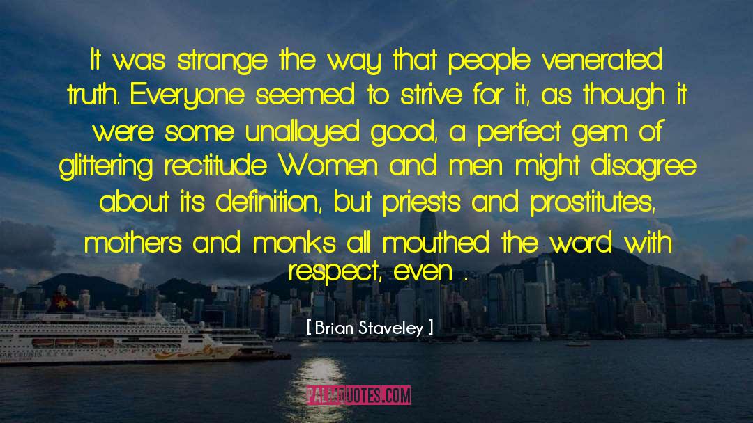 Rectitude quotes by Brian Staveley