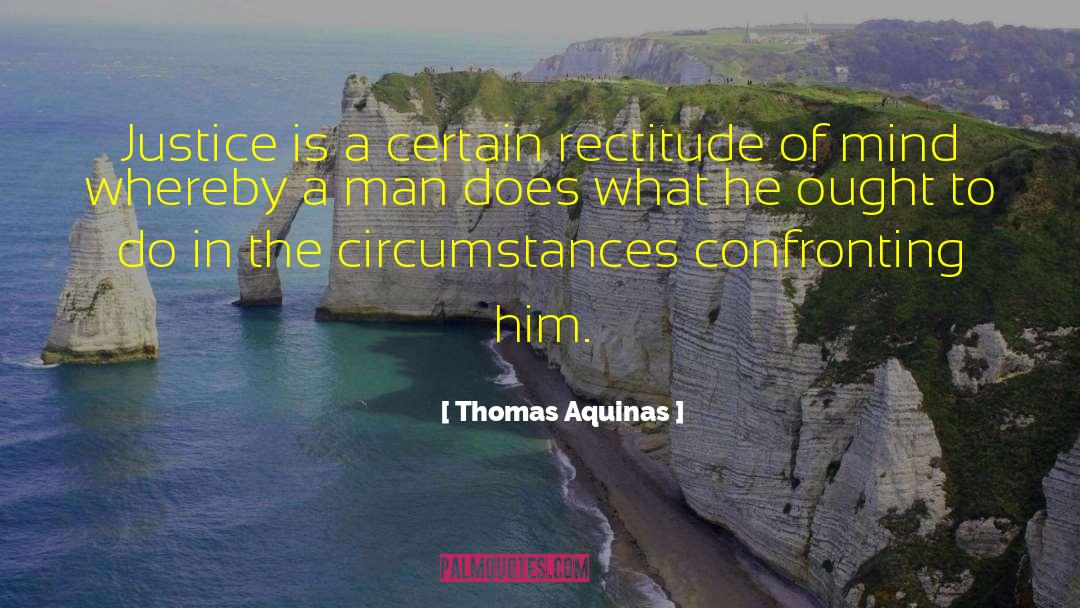 Rectitude quotes by Thomas Aquinas