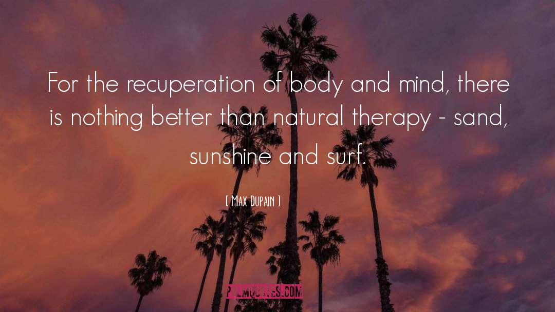 Recuperation quotes by Max Dupain