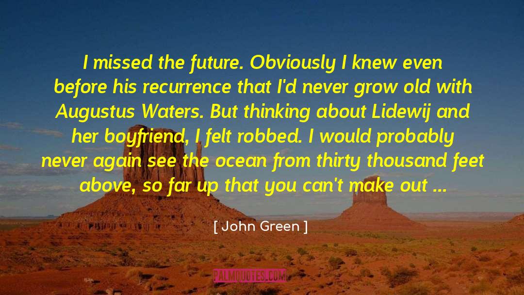 Recurrence quotes by John Green