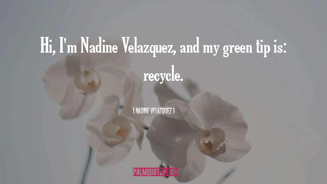 Recycle quotes by Nadine Velazquez