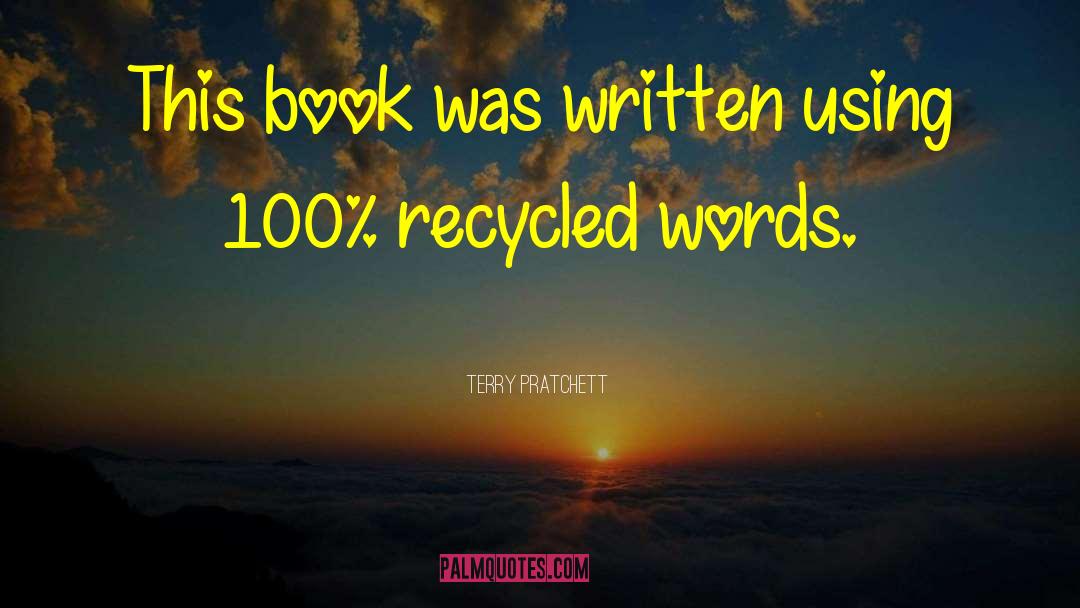 Recycled quotes by Terry Pratchett