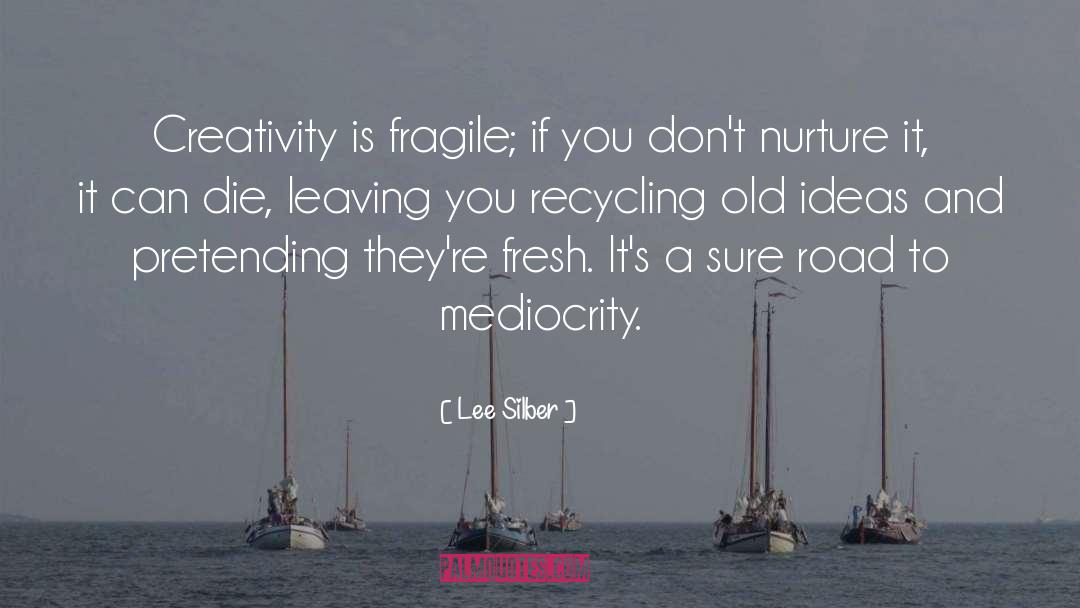 Recycling quotes by Lee Silber