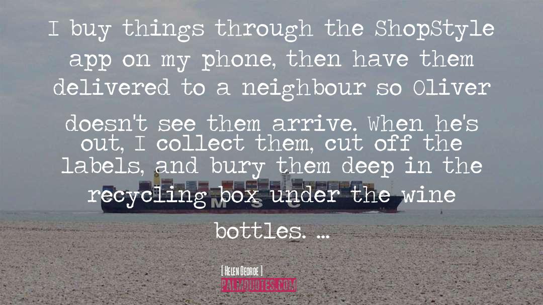 Recycling quotes by Helen George