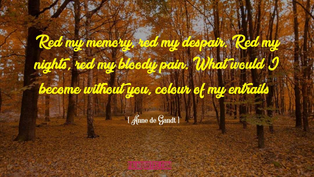 Red Aesthetic quotes by Anne De Gandt