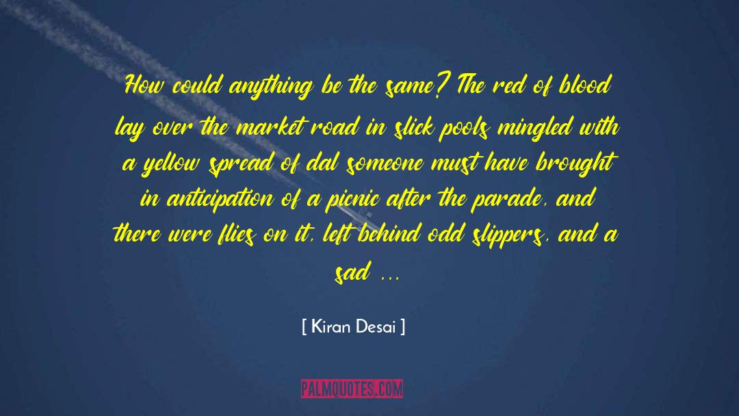 Red And Blue quotes by Kiran Desai