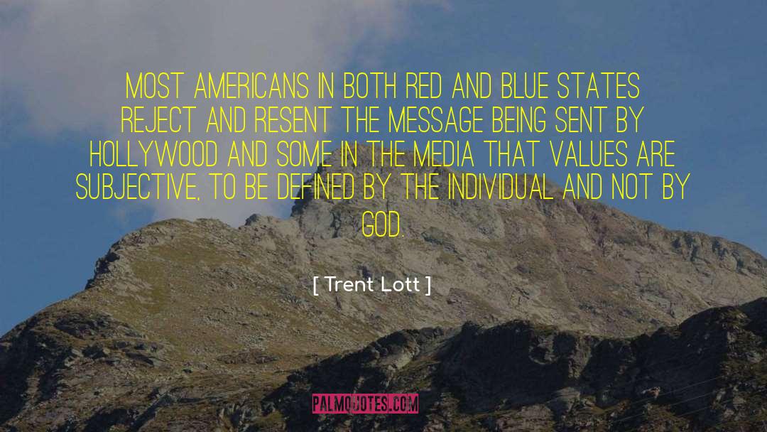 Red And Blue quotes by Trent Lott